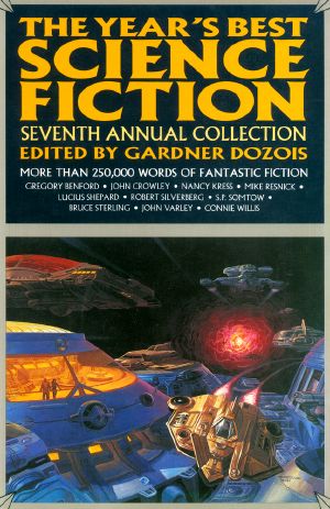 [The Year's Best Science Fiction 07] • Seventh Annual Collection